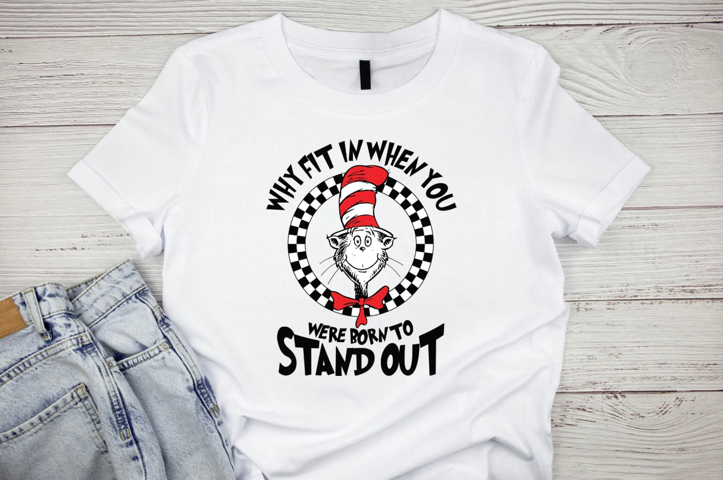 Adult T-shirt - Why fit in when you were born to stand out.